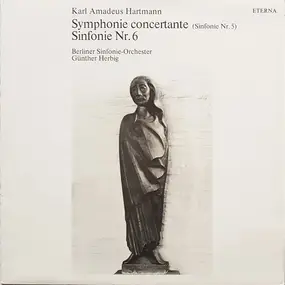 Hartmann - Symphonie Concertanate (Sinfonie Nr.5) / Sinfonie Nr. 6