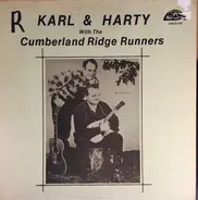 Karl And Harty With Cumberland Ridge Runners - Karl & Harty With The Cumberland Ridge Runners