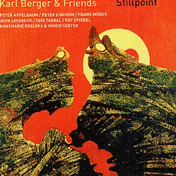 Karl Berger & Friends - Stillpoint