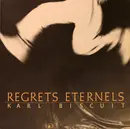 LP - Karl Biscuit - Regrets Eternels
