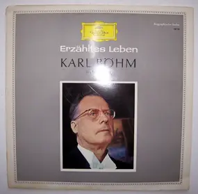 Karl Böhm - Ein Selbstportrait