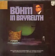 Karl Böhm - In Bayreuth