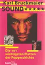 Paperback - Karl Bruckmaier - Sound -  Die 101 wichtigsten Platten der Popgeschichte - 2., unveränderte Auflage