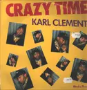 12inch Vinyl Single - Karl Clément - Crazy Time