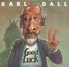 karl dall - Good Luck