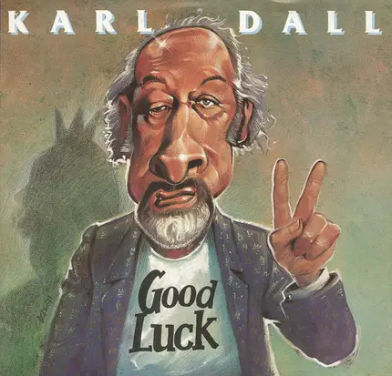Karl Dall - Good Luck