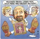 7inch Vinyl Single - Karl Dall - Millionen Frauen Lieben Mich