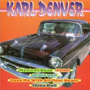 CD - Karl Denver - Mexicali Rose