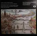 LP - Mendelssohn / Brahms / Debussy - Petite Suite Für Klavier / Klavierquartett Nr. 3 H-Moll Op. 3 / Klarinettenquintett H-Moll Op. 115 / En Blanc Et Noir