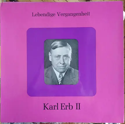 Karl Erb - Karl Erb II