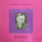 LP - Karl Erb - Lebendige Vergangenheit - Karl Erb I