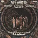LP - Karl Goldmark - The Budapest Philharmonic Orchestra , András Kórodi - Overtures: Sakuntala / Im Frühling / Prometheus / In Italien