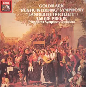 Karl Goldmark - 'Rustic Wedding Symphony' ('Ländlische Hochzeit')
