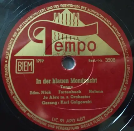 Karl Golgowsky , Jo Alex Mit Seinem Orchester - In Der Blauen Mondnacht / Unter Der Roten Laterne Von St. Pauli