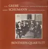 LP - Karl Grebe, Schumann/ Benthien-Quartett - Andante Es-Dur, Einlaeitung und Doppelfuge g-moll * Streichquartett A-dur, opus 41,3