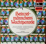Karl Grell Und Das Wiener Solistenorchester - Heinzelmännchens Wachtparade