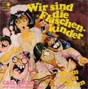 7inch Vinyl Single - Karl Gross Und Die Flaschenkinder - Wir Sind Die Flaschenkinder