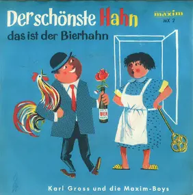 Karl Gross - Der Schönste Hahn Das Ist der Bierhahn