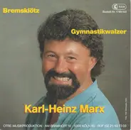 Karl-Heinz Marx - Bremsklötz