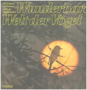 Karl-Heinz Garberding - Wunderbare Welt Der Vögel