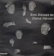 Karl-Heinz Wocker , Claus Heinrich Meyer - Lernt Rheinisch Mit Konrad Adenauer