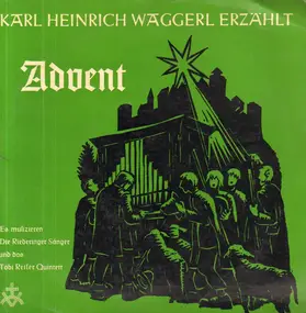 Karl Heinrich Waggerl - Karl Heinrich Waggerkl erzählt Advent