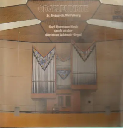 Karl Herrmann Koch spielt an der Christian Lobback Orgel - Orgelpunkte St. Heinrich, Wolfsburg