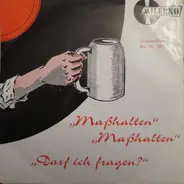 Karl Höher , Mia Lersch , Das Stern-Trio Und Der Milerno-Chor - Maßhalten / Darf Ich Fragen
