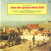 Double LP - Karl Hoppe, Rudolf Schock, Adalbert Lutter, a.o. - Aus Der Guten Alten Zeit