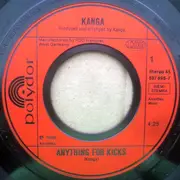 7inch Vinyl Single - Karl Kanga - Anything For Kicks