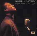 CD - Karl Keaton - How Can I Let Go