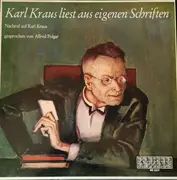 LP - Karl Kraus / Alfred Polgar - Karl Kraus Liest Aus Eigenen Schriften (Nachruf Auf Karl Kraus Gesprochen Von Alfred Polgar)