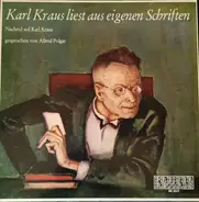 Karl Kraus / Alfred Polgar - Karl Kraus Liest Aus Eigenen Schriften (Nachruf Auf Karl Kraus Gesprochen Von Alfred Polgar)