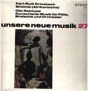 Karl-Rudi Griesbach / Otto Reinhold - Unsere Neue Musik 27