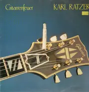 Karl Ratzer - Gitarrenfeuer