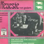 Karl Reich Und Seine Singenden Kanarienvögel - Hawaiian Memories / Ay Ay Ay
