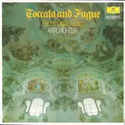 Karl Richter - Toccata And Fugue (Bach's Organ Music)