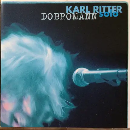 Karl Riter - Solo - Dobromann