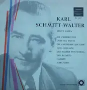 10'' - Karl Schmitt-Walter - Karl Schmitt-Walter Singt Arien