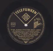 10'' - Karl Schmitt-Walter - Karl Schmitt-Walter Singt Arien