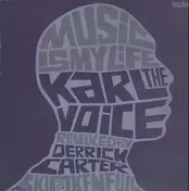 Karl the Voice - Music Is My Life Vol.1