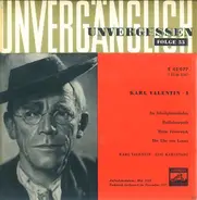 Karl Valentin , Liesl Karlstadt - Karl Valentin • I