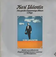Karl Valentin - Das große Erinnerungs-Album 1. Folge
