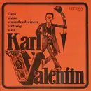 LP - Karl Valentin & Liesl Karlstadt - Aus Dem Wunderlichen Alltag Des Karl Valentin