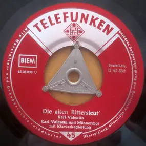 Karl Valentin - Die Alten Rittersleut' / Buchbinder Wanninger