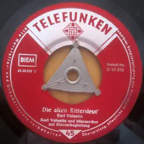 Karl Valentin - Die Alten Rittersleut' / Buchbinder Wanninger