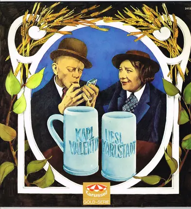 Karl Valentin & Liesl Karlstadt - Karl Valentin - Liesl Karlstadt