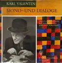 LP - Karl Valentin & Liesl Karlstadt - Mono- Und Dialoge