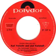 7inch Vinyl Single - Karl Valentin & Liesl Karlstadt - Schön War Die Zeit