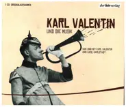 Karl Valentin / Liesl Valentin - Karl Valentin und die Musik